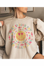 Load image into Gallery viewer, Today Is Your Day Smiley Face Graphic Sweatshirt
