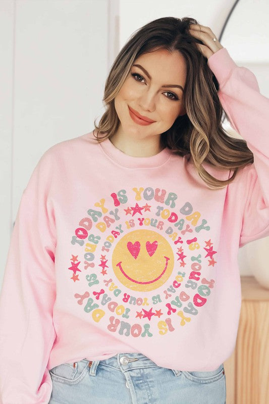 Today Is Your Day Smiley Face Graphic Sweatshirt